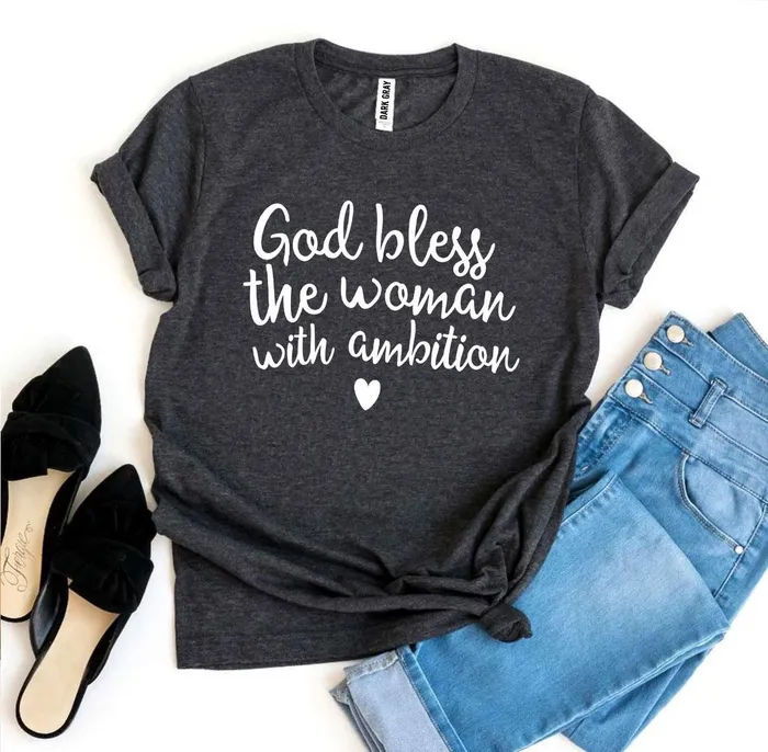 Female Sex Toys God Bless The Woman With Ambition Tshirt Agate