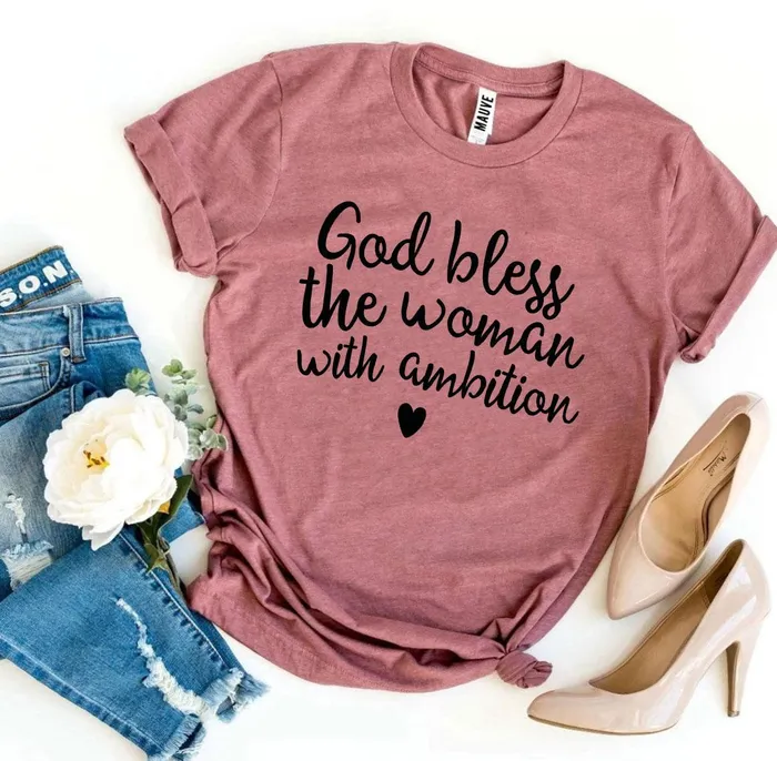 Female Sex Toys God Bless The Woman With Ambition Tshirt Agate